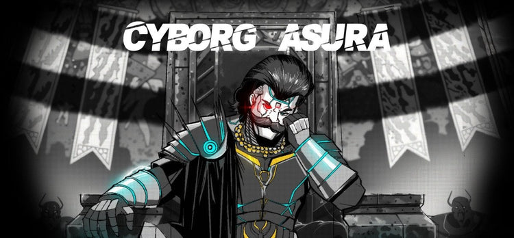 Cyborg Asura : The Tyrant Who Conquered the Stars
